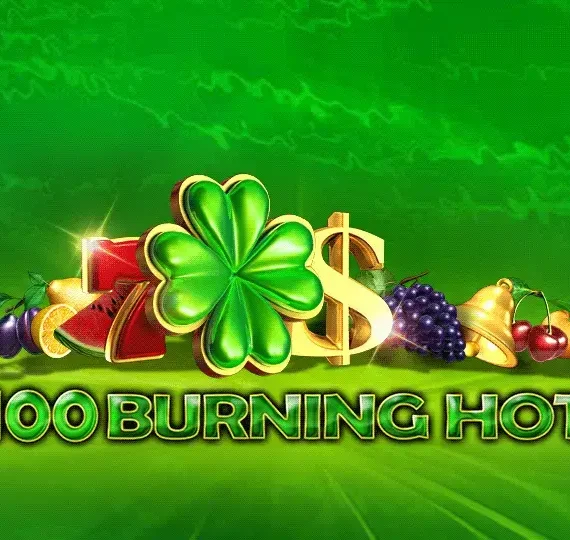 100 Burning Hot